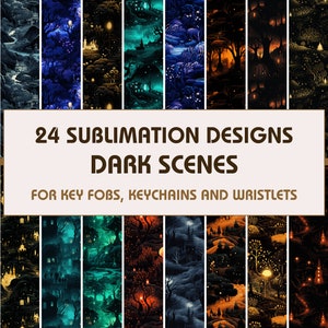 May include: 24 sublimation designs of dark scenes with glowing lights, perfect for key fobs, keychains, and wristlets. The designs feature a variety of colors, including blue, green, orange, and purple.