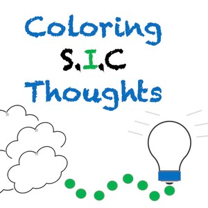 A digital printable coloring book &quot;Coloring S.I.C thoughts&quot;