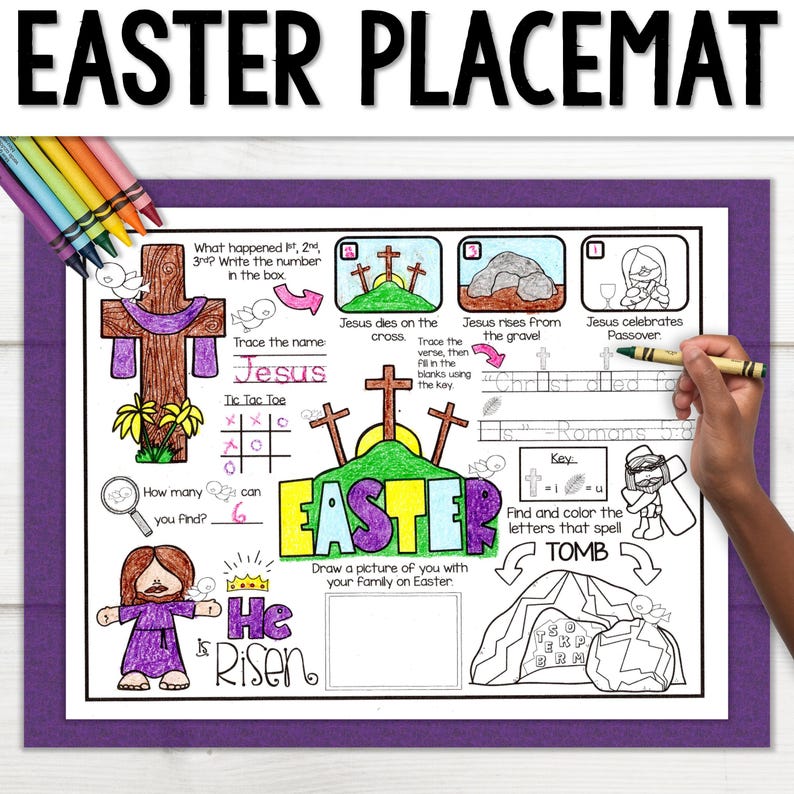 May include: A colorful printable Easter placemat with activities for kids. It features a cross, a tomb, and the words "He is Risen". There are also activities like tic-tac-toe, a word search, and a drawing space.