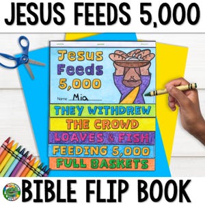 Jesus Feeds The 5,000 Bible Story Flip Book | Loaves & Fish Miracle Craft | Printable Christian Sunday School Bible Coloring Pages For Kids