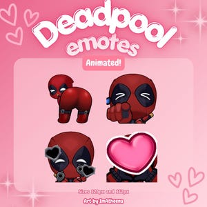 May include: A pink graphic with Deadpool emotes. The text "Deadpool emotes" is at the top, with "Animated!" below. Four different Deadpool images are shown, along with the text "Sizes 128px and 112px" and "Art by ImAtheena".
