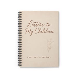 Cuaderno espiral "Cartas a mis hijos": un recuerdo de madre para recuerdos preciados