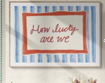 Quanto siamo fortunati Download digitale / country wallart zach bryan lyrics western bedroom decor