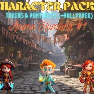 CHARACTER PACK: Anime Humans #1 — anime, kawaii, roleplaying game, tabletop gaming, rpg, desktop wallpaper, fantasy portraits, human