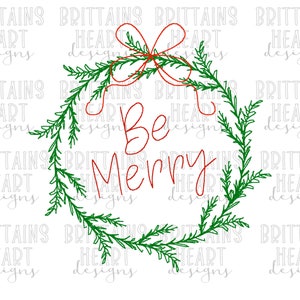 Könnte beinhalten: Ein grüner Kranz mit einer roten Schleife und den Worten "Be Merry" in roten Buchstaben.