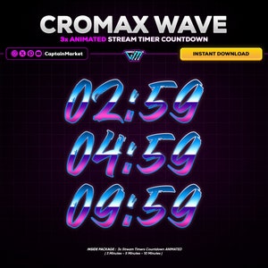 3x Cromax Wave Animated Stream timer Countdown Pack for Twitch, Kick, Youtube | Futuristic - Cyberpunk - Aesthetic - Modern - Clean.