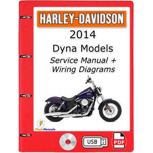 2014 Harley Davidson Dyna Models Service Repair Manual + Wiring Diagrams - USB or CD