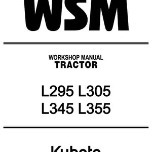 Kubota L295 L305 L345 L355 Tractor Service Repair Manual - Téléchargement immédiat