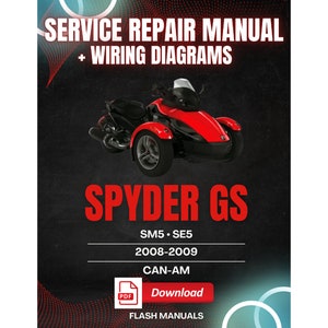 2008-2009 can-am SPYDER GS SM5 SE5 Service Repair Manual - Instant Download