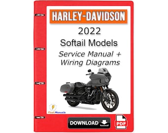 2022 Harley Davidson Softail Models Service Repair Manual + Wiring Diagrams - Instant Download