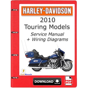 2010 Harley Davidson Touring Models Service Repair Manual + Wiring Diagrams - Instant Download