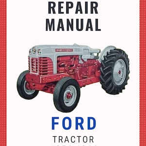 Ford Tractor 1801 2000 4000 1954-1964 Service Repair Manual - Instant Download