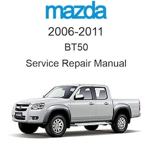Mazda BT50 2006-2011 Service Repair Manual - USB or CD