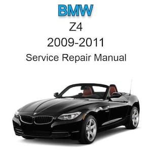 BMW Z4 2009-2011 Service Repair Manual - Instant Download