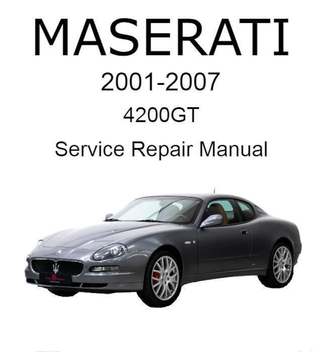 Maserati 4200GT 2001-2007 Service Reparaturanleitung Instant