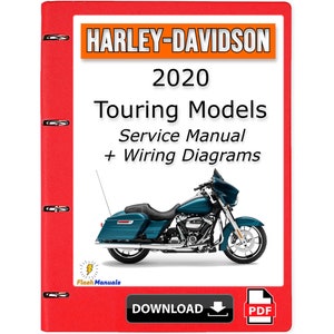 2020 Harley Davidson Touring Models Service Repair Manual + Wiring Diagrams - Instant Download