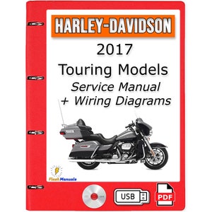 2017 Harley Davidson Touring Models Service Repair Manual + Wiring Diagrams - USB or CD