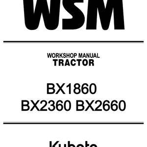 Kubota BX1860 BX2360 BX2660 Tractor Service Repair Manual - Téléchargement immédiat