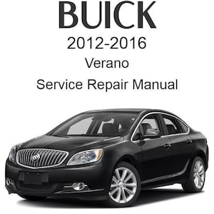 Buick Verano 2012-2016 Service Repair Manual - Instant Download