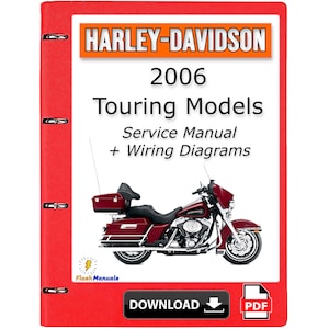 2006 Harley Davidson Touring Models Service Repair Manual + Wiring Diagrams - Instant Download