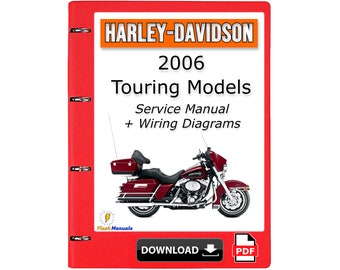 2006 Harley Davidson Touring Models Service Repair Manual + Wiring Diagrams - Instant Download