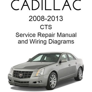 Cadillac CTS 2008-2013 Service Repair Manual - Instant Download