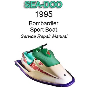 Sea-Doo Bombardier Sport Boat 1995 Service Repair Manual - USB or CD