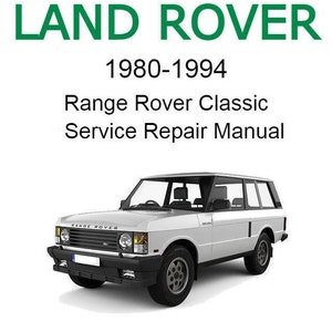 Land Rover Range Rover Classic 1980-1994 Service Repair Manual - USB or CD