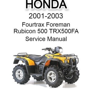 Honda Fourtrax Foreman Rubicon 500 TRX500FA 2001-2003 Service Manual - Instant Download
