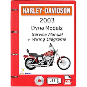 2003 Harley Davidson Dyna Models Service Repair Manual + Wiring Diagrams - USB or CD