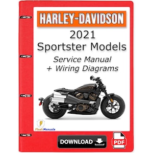 2021 Harley Davidson Sportster Models Service Repair Manual + Wiring Diagrams - Instant Download