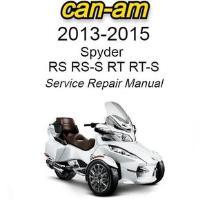 Can-Am Spyder 2013-2015 RS RS-S Rt RT-S Service Repair Manual - Usb or Cd