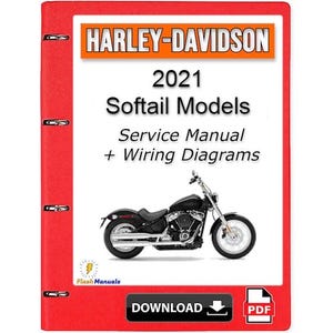 2021 Harley Davidson Softail Models Service Repair Manual + Wiring Diagrams - Instant Download