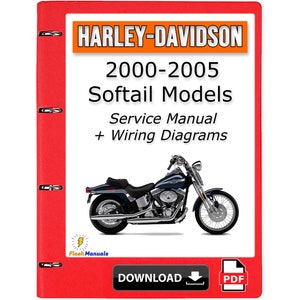 2000-2005 Harley Davidson Softail Models Service Repair Manual + Wiring Diagrams - Instant Download