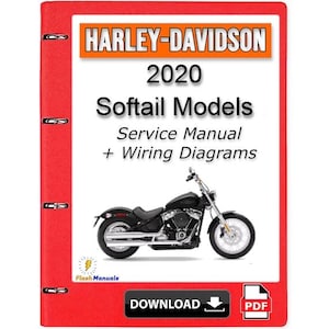2020 Harley Davidson Softail Models Service Repair Manual + Wiring Diagrams - Instant Download