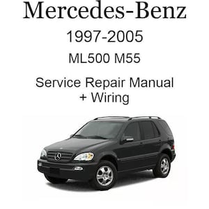 Mercedes Benz ML500 M55 1997-2005 Service Repair Manual - USB or CD