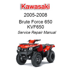Kawasaki Brute Force 650 KVF650 2005-2008 Service Repair Manual - Instant Download