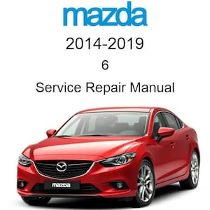 Mazda 6 2014-2019 Service Repair Manual - USB or CD