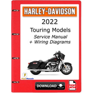 2022 Harley Davidson Touring Models Service Repair Manual + Wiring Diagrams - Instant Download