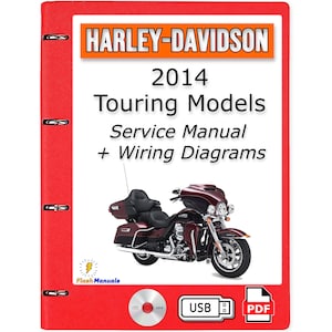 2014 Harley Davidson Touring Models Service Repair Manual + Wiring Diagrams - USB or CD