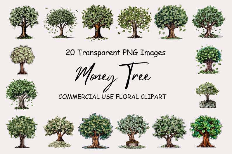 May include: 20 transparent PNG images of money trees.  The trees are made of dollar bills and have green leaves.  The text "Money Tree" is written in a stylized font.  The text "20 Transparent PNG Images" and "Commercial Use Floral Clipart" are also included.