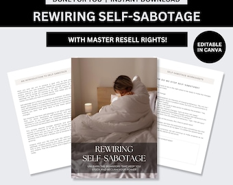 Riorganizzare l'autosabotaggio con i diritti di rivendita master (MRR) / Modello Canva modificabile Prodotto digitale / eBook PLR per la cura di sé e lo sviluppo personale