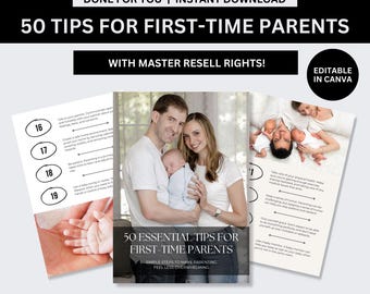 May include: A digital download titled "50 Tips for First-Time Parents" with the text "Done For You | Instant Download" and "With Master Resell Rights!". The cover features a family and the text "50 Essential Tips for First-Time Parents".