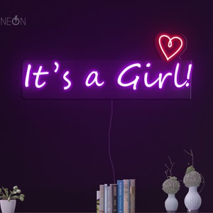 Es ist eine Mädchen-Leuchtreklame, Babypartydekor und -geschenk, Kinderzimmer-Wandkunst, personalisiertes LED-Neonlicht für Geburtstagsparty, Babyraumdekor