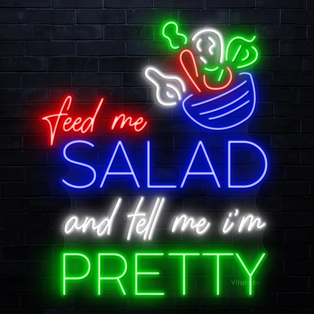 Feed Salad LED Art Neon Sign I’m Pretty Restaurant Kitchen Wall Gift - Etsy