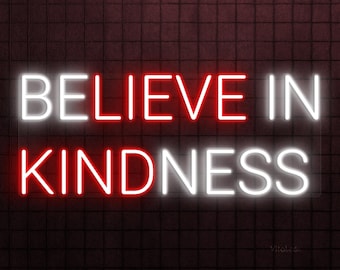 Believe In Kindness Neon Sign, LED Light Wall Decor, Therapy Office, Classroom Motivation Art