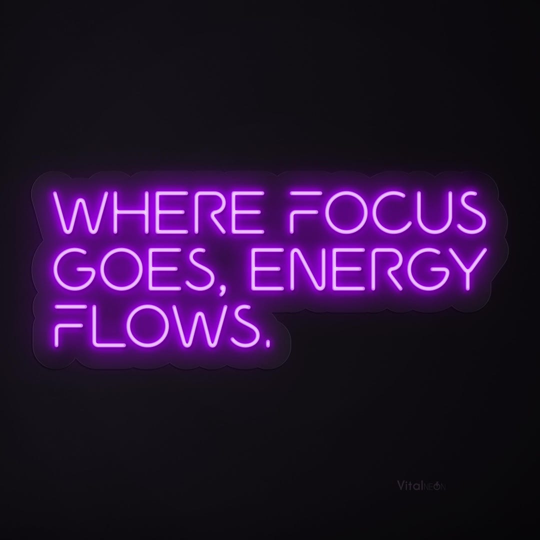 Where Focus Goes Energy Flows LED Neon Sign Motivational Wall Art ...