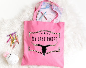 Laatste Rodeo Bachelorette Tote Bag, Last Ride Bachelorette Tote, Cowboy Tote Bag, Last Rodeo Tote Bag, Texas Bride Bachelorette Bag