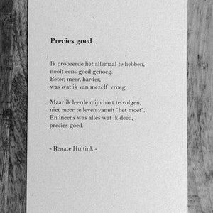 Precies goed. A6 poster/kaart met gedicht.