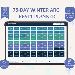 May include: A digital 75-Day Winter Arc Reset Planner displayed on a tablet screen. The interface features a grid of 75 daily buttons in shades of blue and green, labeled Day 1 through Day 75, with navigation buttons and 105 pages total.